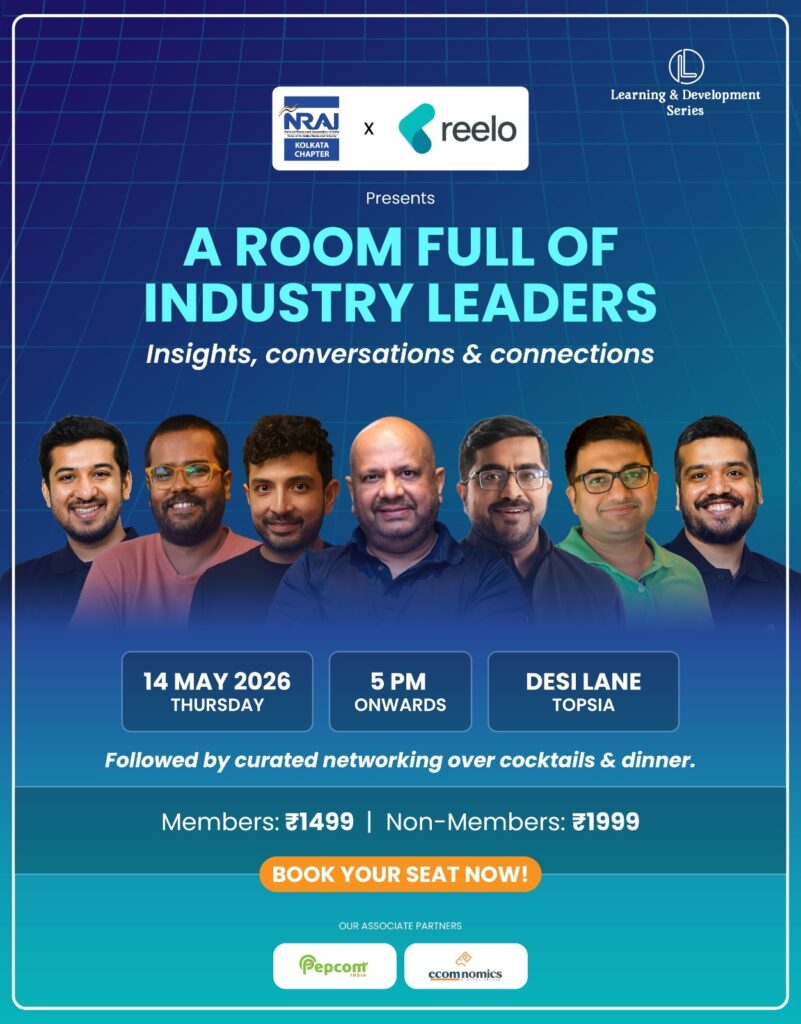 NRAI & Reelo to Host Kolkata Session on Sustainable Restaurant Growth Beyond Discounts & Aggregators